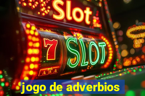 jogo de adverbios